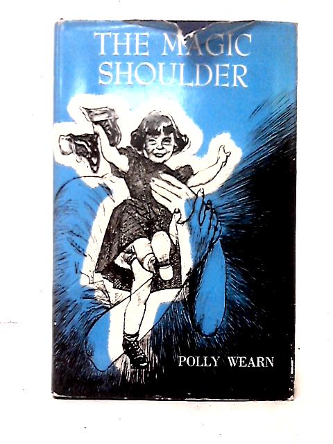 The Magic Shoulder von Polly Wearn