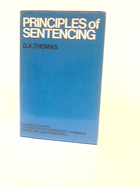 Principles of Sentencing (Cambridge Study in Criminology) par D.A.Thomas