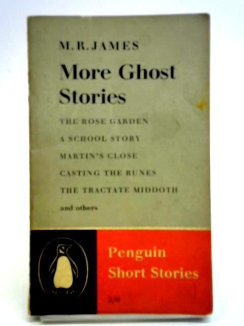 More Ghost Stories By M. R. James