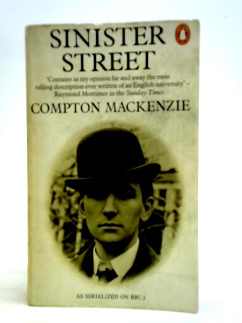 Sinister Street By Compton Mackenzie