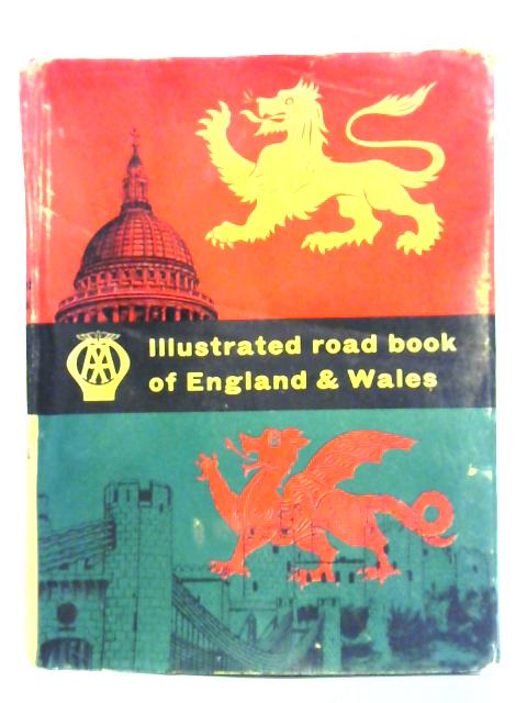 Illustrated Road Book Of England And Wales By Unstated