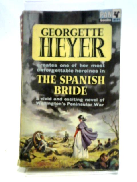 The Spanish Bride By Georgette Heyer