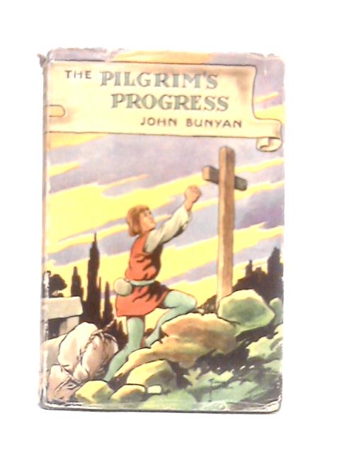 The Pilgrim's Progress By John Bunyan