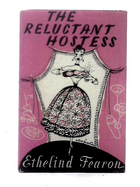 The Reluctant Hostess By Ethelind Fearon