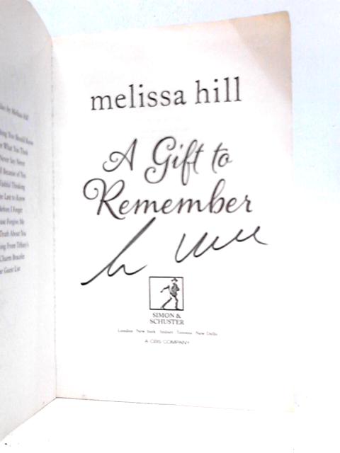 A Gift to Remember By Melissa Hill