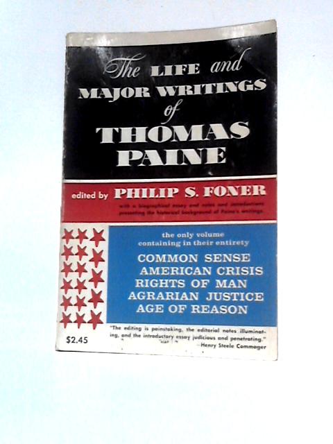 The Life And Writings Of Thomas Paine von Philip S. Foner (Ed.)