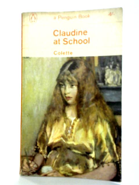 Claudine at School By Colette