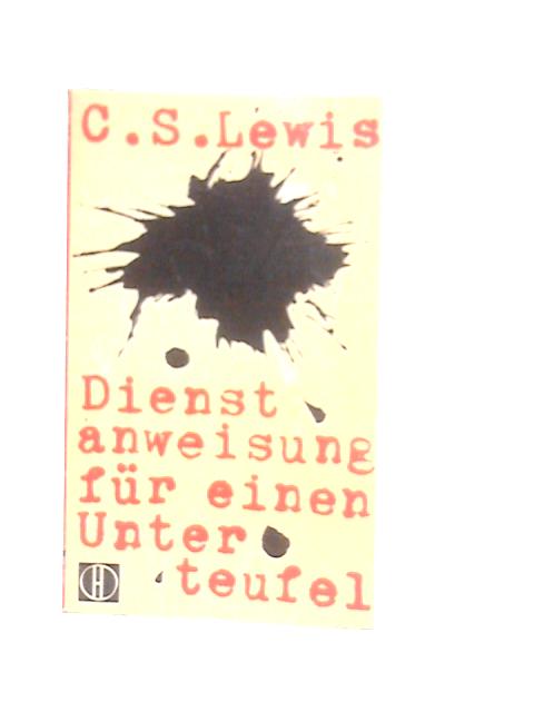 Dienstanweisung Fur Einen Unterteufel By C.S.Lewis