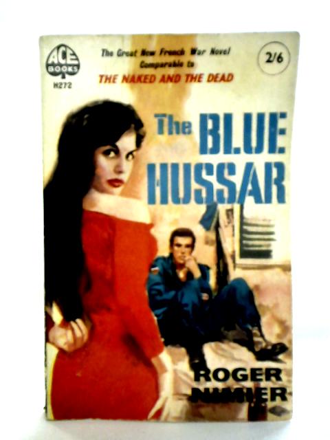 The Blue Hussar von Roger Nimier