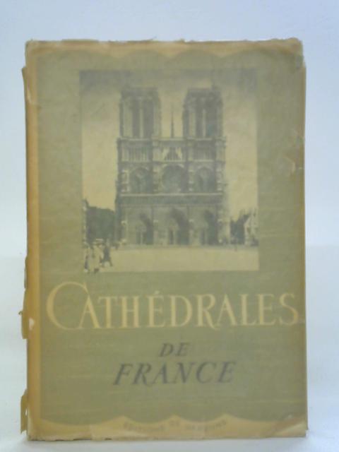 Cathedrales de France By Marcel Belvianes