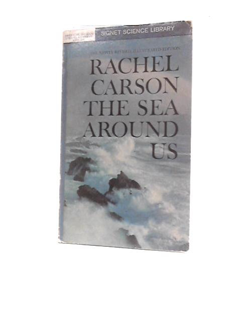 The Sea Around Us von Rachel Carson