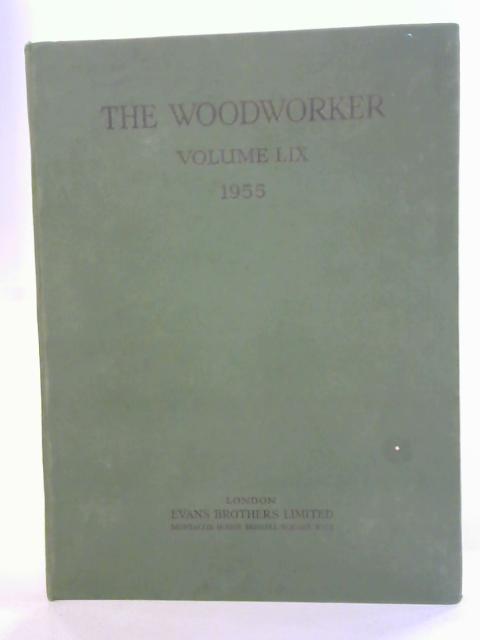 The Woodworker Volume LIX von unstated