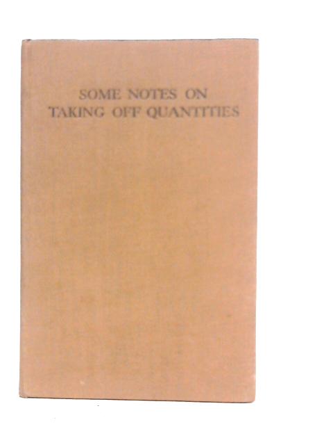 Some Notes on Taking Off Quantities By A.J.Willis