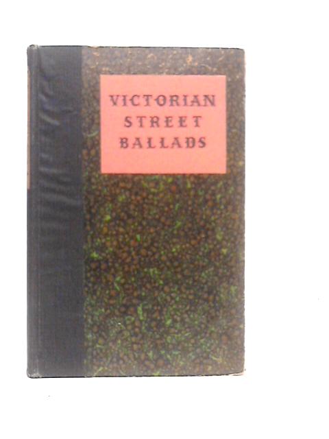 Victorian Street Ballads von W.Henderson