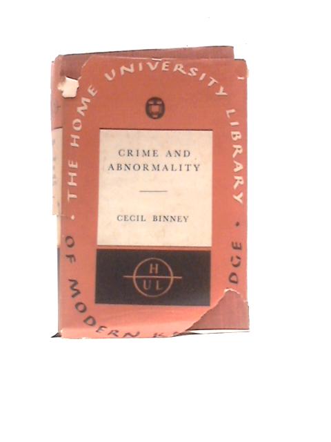 Crime And Abnormality By Cecil Binney