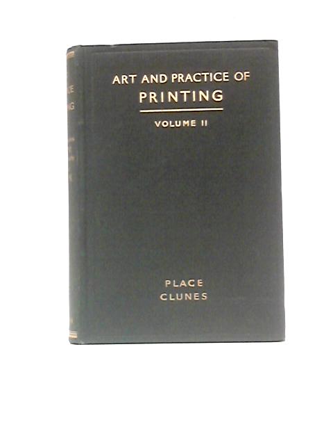 The Art And Practice Of Printing: A Work In Six Volumes: Vol.II von Wm.Atkins (Ed.)