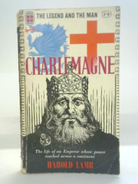 Charlemagne By Harold Lamb