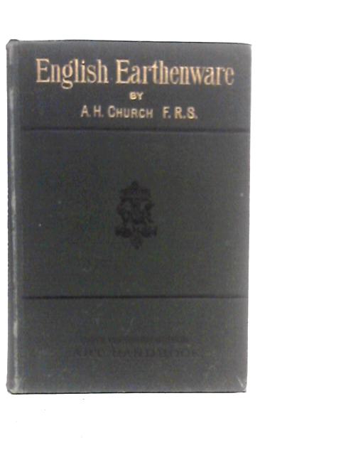 English Earthenware von A.H.Church