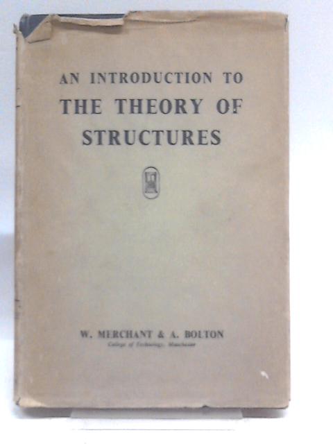 Introduction to Theory of Structures By W. Merchant