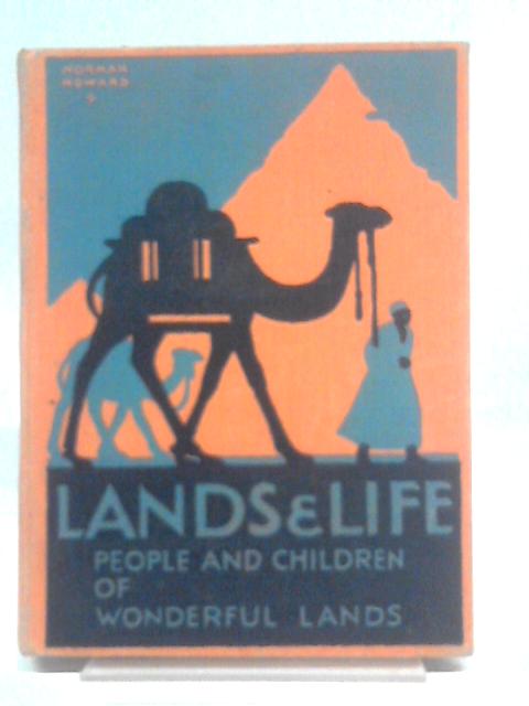 People And Children Of Wonderful Lands - Lands & Life Series By E.C.T Horniblow