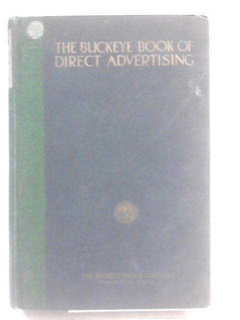 The Buckeye Book Of Direct Advertising By Carl Richard Greer