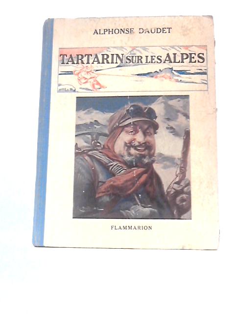 Tartarin Sur Les Alpes By Alphonse Daudet