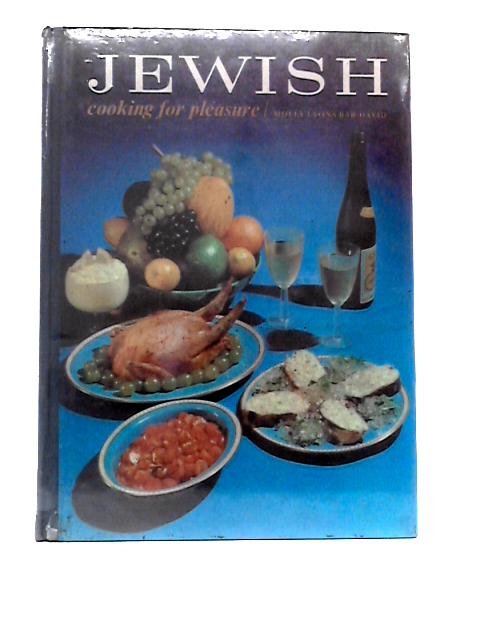 Jewish Cooking for Pleasure By Molly Lyons Bar-David