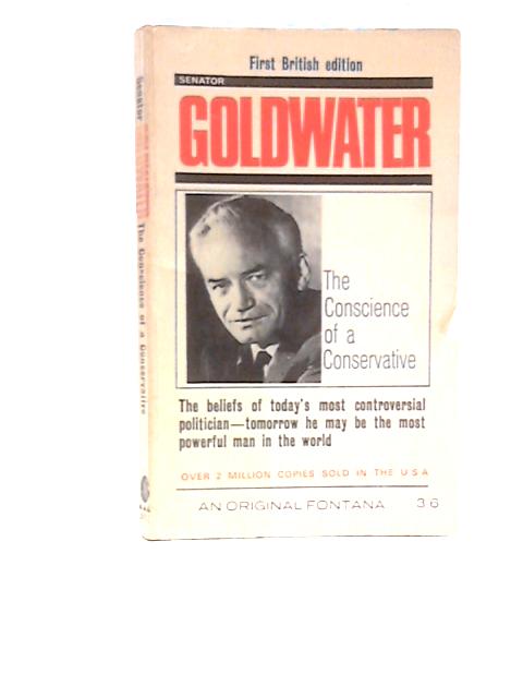 The Conscience of a Conservative By Barry Goldwater
