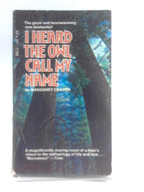 I Heard the Owl Call My Name By Margaret Craven