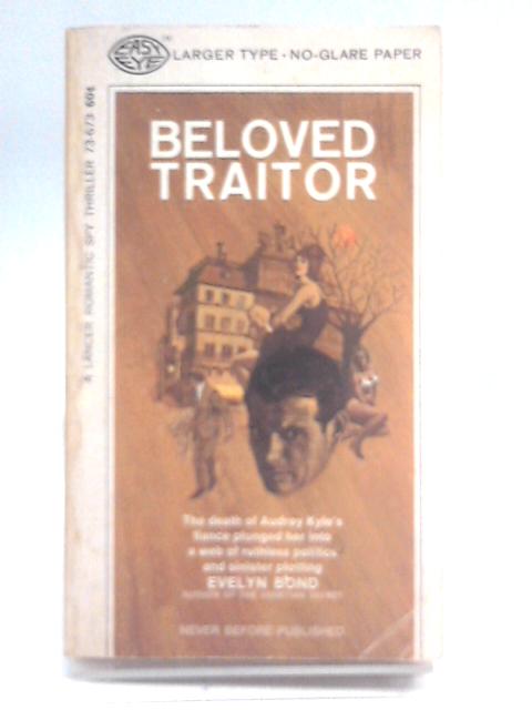 Beloved Traitor By Evelyn Bond