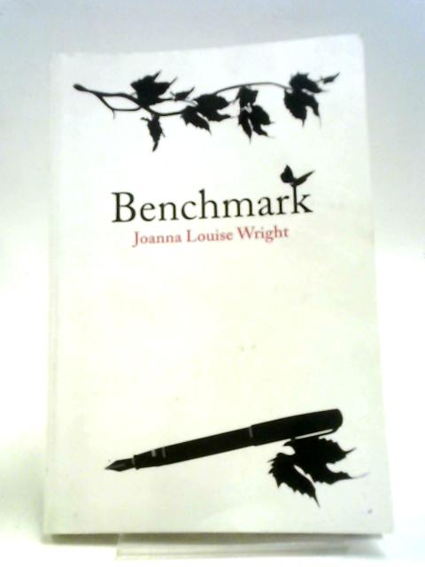 Benchmark By Joanna Louise Wright | Used Book | 1695911962IEV | Old ...