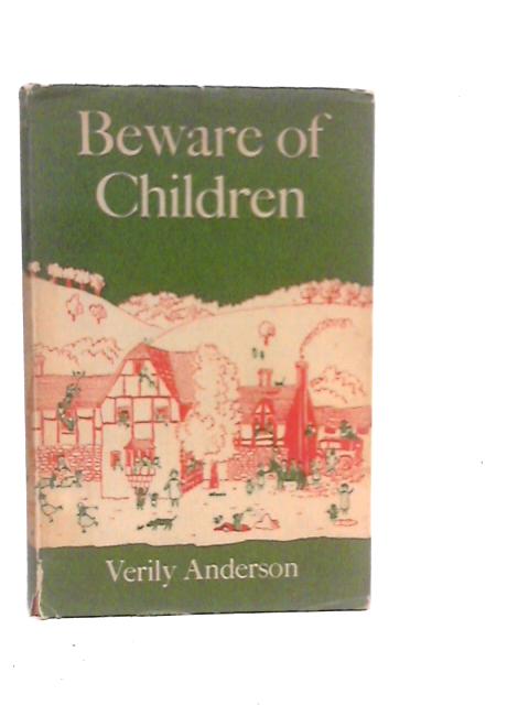 Beware of Children By Verily Anderson