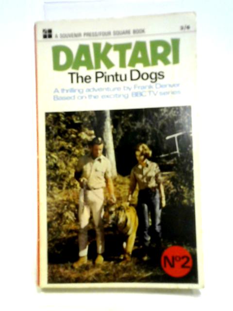 Daktari No.2 The Pintu Dogs By Frank Denver