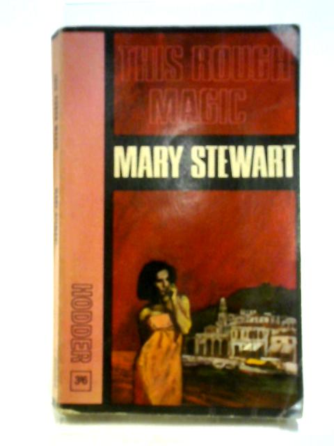 This Rough Magic By Mary Stewart