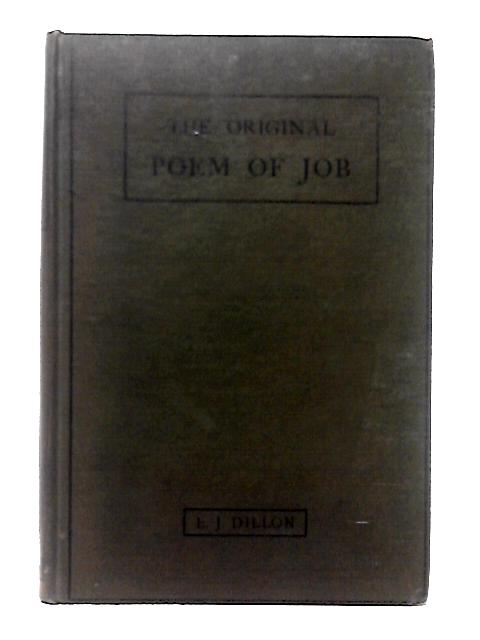 The Original Poem Of Job By Emile Joseph Dillon | Used Book ...