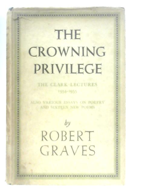 The Crowning Privilege By Robert Graves