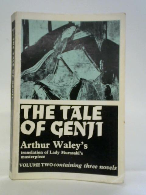 The Tale of Genji, Volume Two By Arthur Waley (transl.)