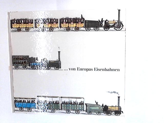 Von Europas Eisenbahnen By Wulf Schadendorf
