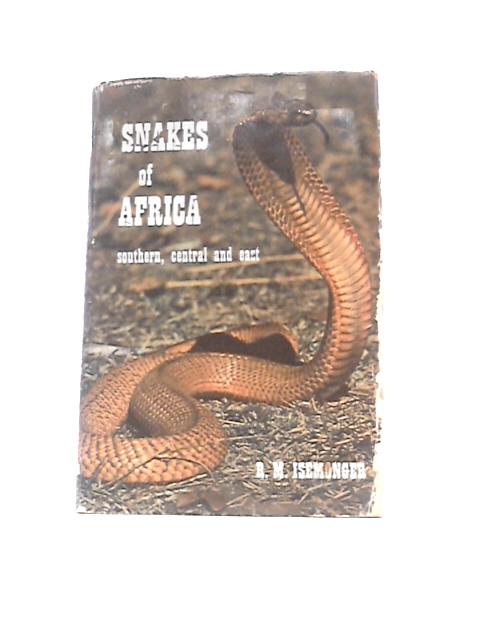 Snakes of Africa Southern, Central and East von R.M.Isemonger