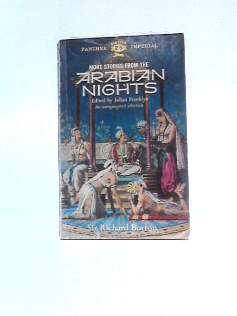 More Stories from the Arabian Nights (Panther Books. no. 1227) By Julian Franklyn (Ed.)