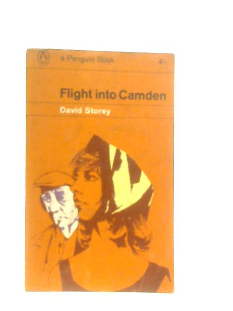 Flight into Camden By David Storey