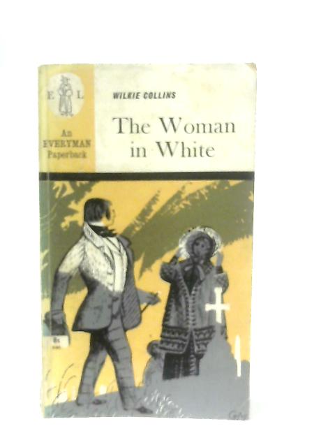 The Woman In White By Wilkie Collins