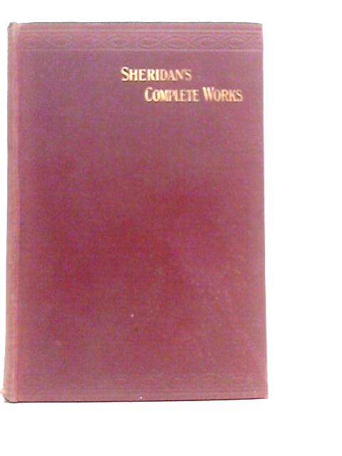 The Works of Richard Brinsley Sheridan von Richard Brinsley Sheridan