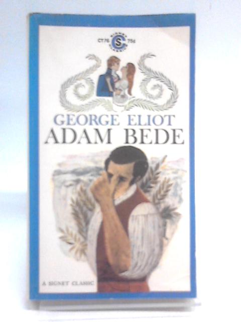 Adam Bede By George Eliot