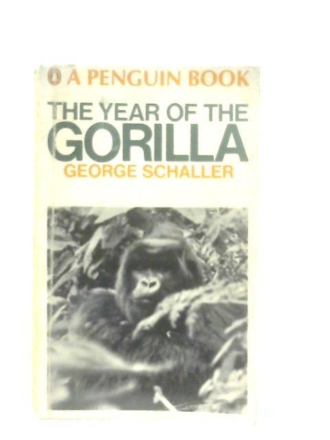 Year of the Gorilla: An Exploration By George B. Schaller