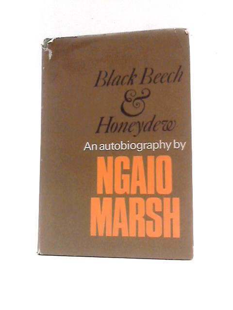 Black Beech And Honeydew By Ngaio Marsh