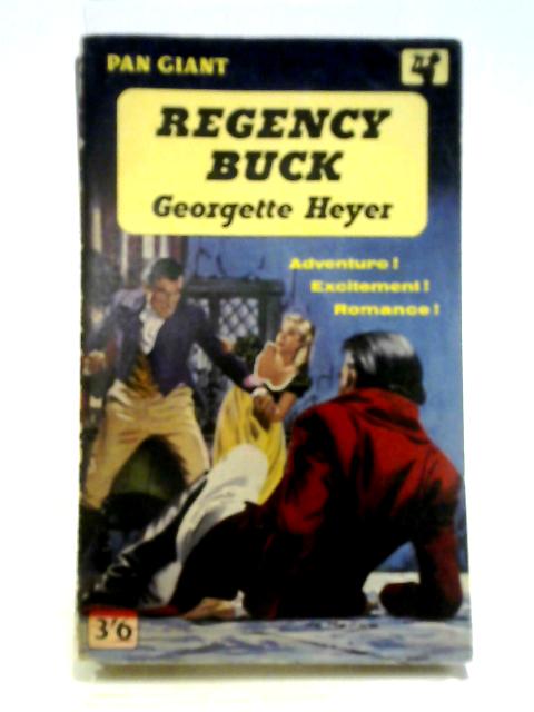 Regency Buck By Georgette Heyer