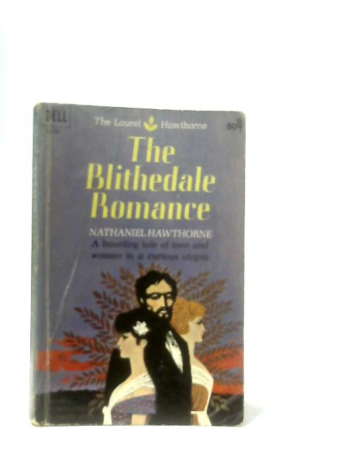 The Blithedale Romance By Nathaniel Hawthorne