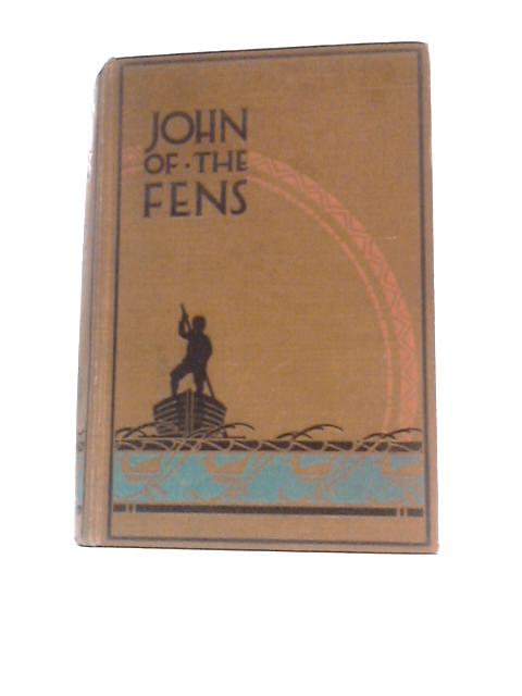 John Of The Fens. A Story Of Stuart Times, Etc By Bernard Gilbert