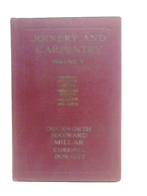 Joinery and Carpentry - Volume V von Richard Greenhalgh